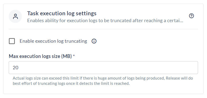 Task execution log settings panel with Enable execution log truncating and Max execution logs size fields