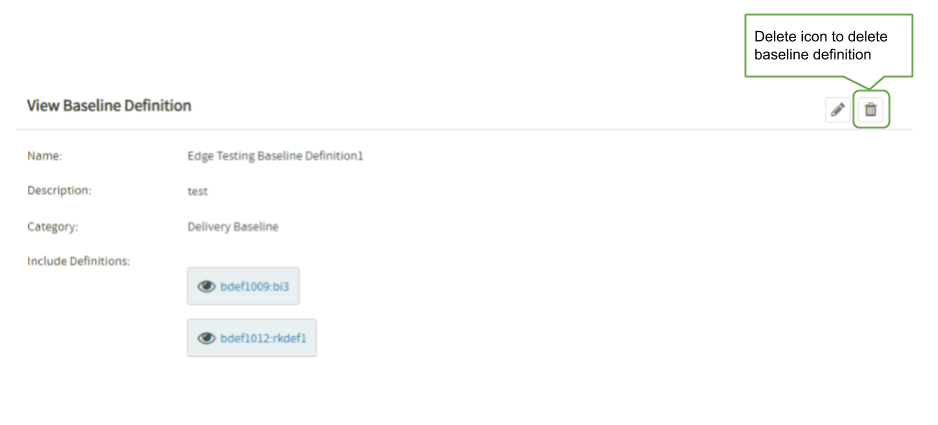 Delete icon to delete the baseline definition